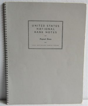 US National Bank Notes Original Series First Second Charter Limited First Edition by Limpert