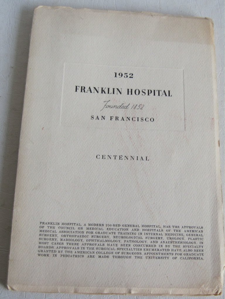 1852 1952 Franklin Hospital San Francisco California Centennial Medical Staff
