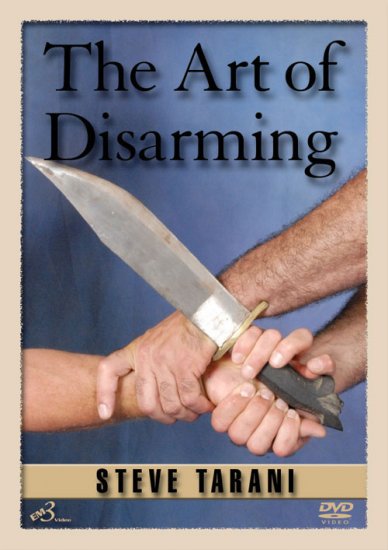 Steve Tarani The Art of Disarming DVD