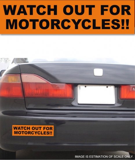 Watch Out For Motorcycles - Orange Bumper Sticker