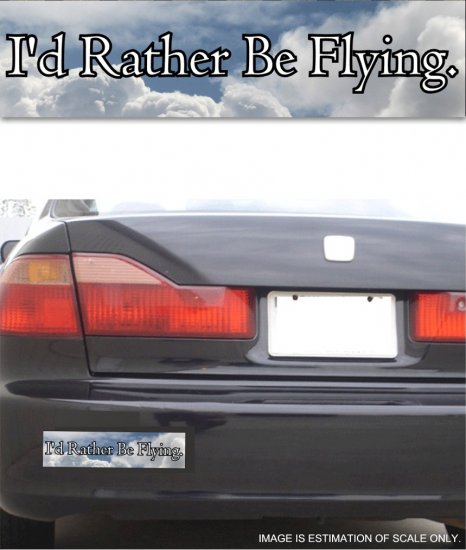 I'd Rather Be Flying 2 - Bumper Sticker