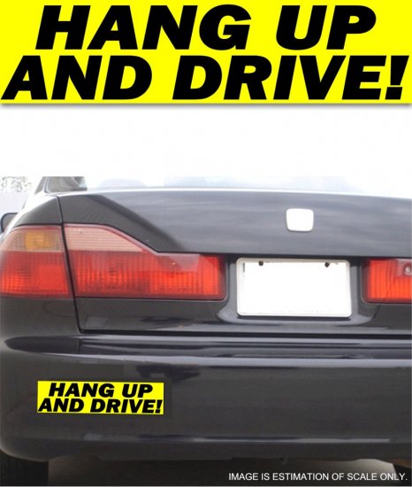 Hang Up and Drive! Yellow - Bumper Sticker