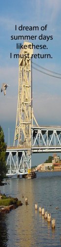 Houghton Michigan Lift Bridge***inspirational