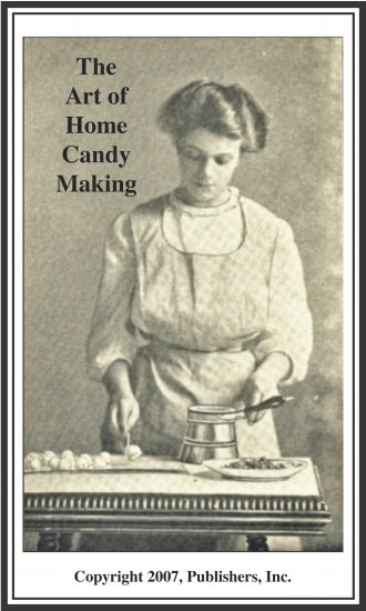 The Art of Home Candy Making Ebook 1909