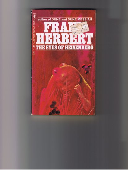 The Eyes of Heisenberg, by Frank Herbert, 1970