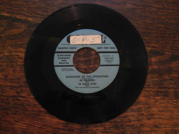 Pinetoppers 45rpm, "Blossoms in the Springtime" b/w "Melody and Harmony"