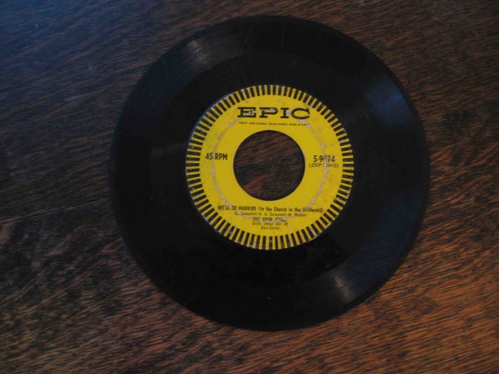 Four Coins 45rpm, "We'll Be Married (in the Church in the Wildwood)" b/w "Once More"