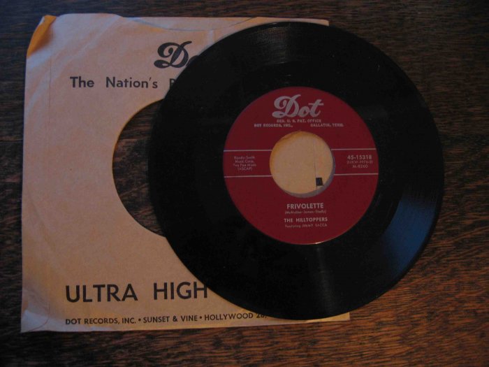 Hilltoppers 45rpm single, "Frivolette" b/w "D-A-R-L-I-N'" (Dot)