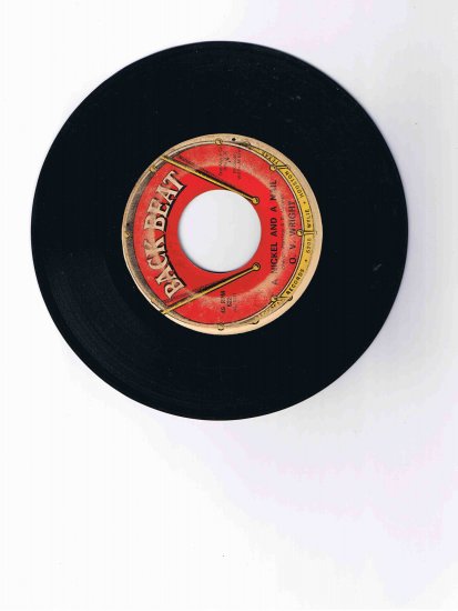 O. V. Wright 45rpm single, "A Nickel and a Nail" b/w "Pledging My Love" (Back Beat)