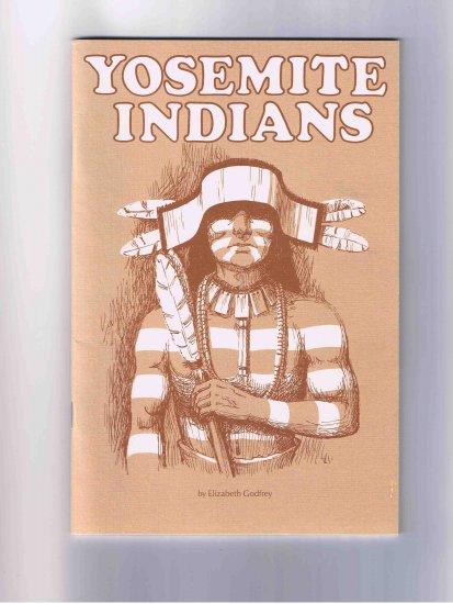 Yosemite Indians, by Elizabeth Godfrey, 1977