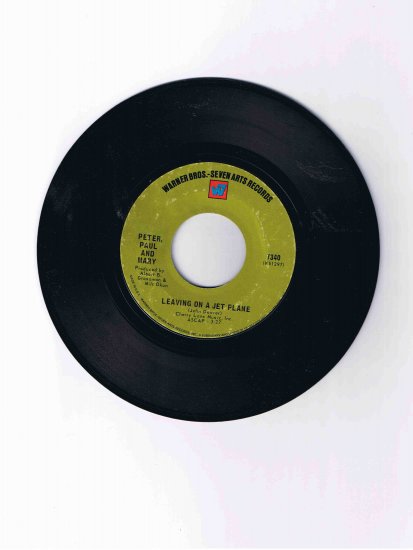 Peter, Paul & Mary 45rpm single, "Leaving on a Jet Plane" b/w "The House Song"