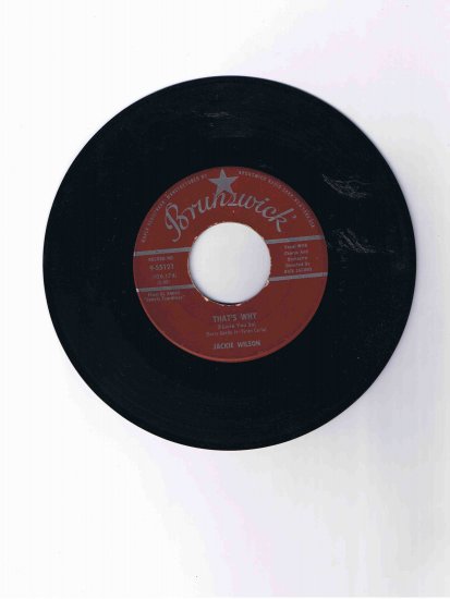 Jackie Wilson 45 rpm single, "Love Is All" / "That's Why (I Love You)"