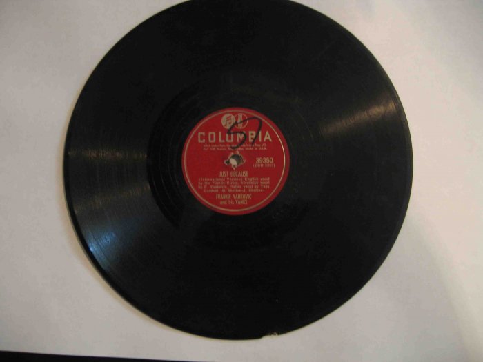 Frankie Yankovic 78 rpm single, "Just Because" (int'l version) / "Charm of Your Beautiful Dark Eyes"