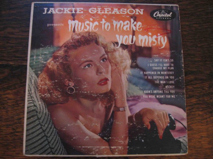 Jackie Gleason Presents: Music to Make You Misty, 10" LP in sleeve