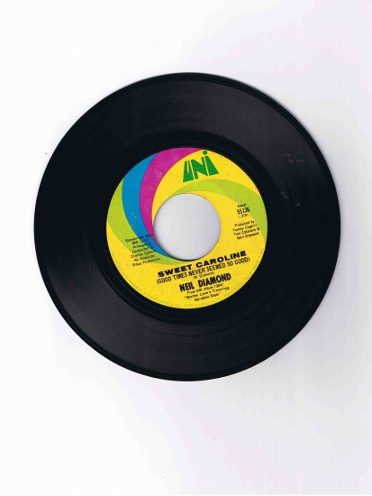 Neil Diamond 45 rpm single, "Sweet Caroline" / "Dig In"