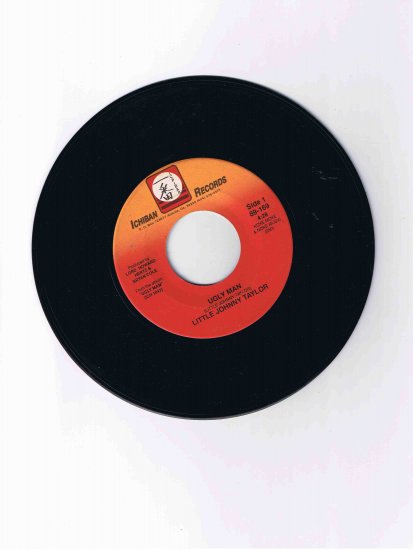Little Johnny Taylor 45rpm single, "Ugly Man" / "Have You Ever Been to Kansas City" (Ichiban)