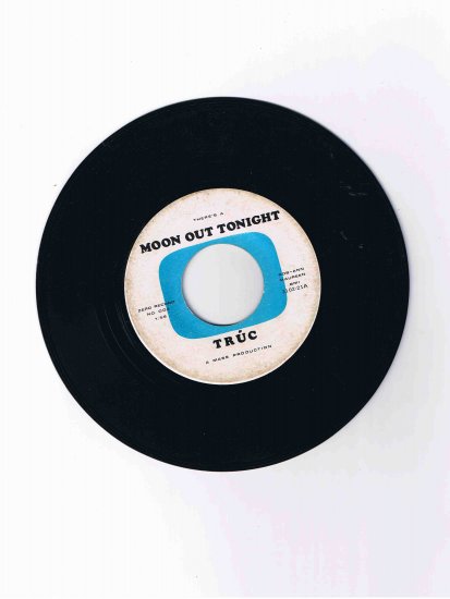 Trüc 45rpm doowop single, "There's a Moon Out Tonight" / "'57 Chevy" (scarce item!)