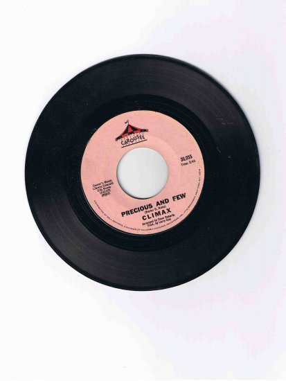 Climax 45rpm single, "Precious and Few" / "Park Preserve" (Carousel, 1972)