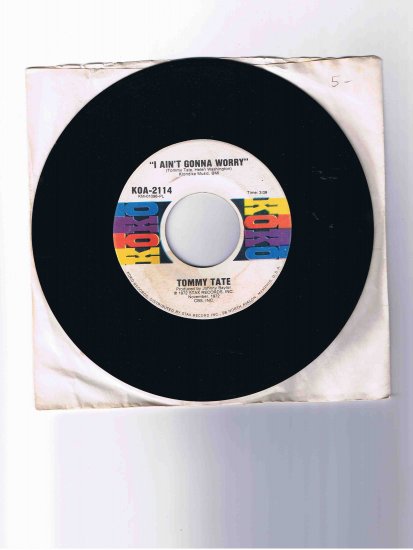 Tommy Tate 45rpm single, "I Ain't Gonna Worry" / "More Power to You" (Stax, 1972), in sleeve