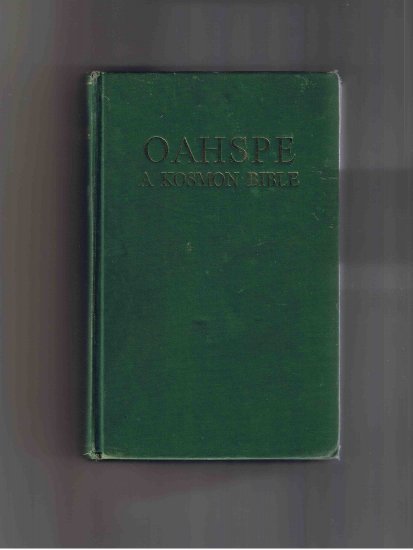 Oahspe: A Kosmon Bible, by John Ballou Newbrough (hardcover (1926?))