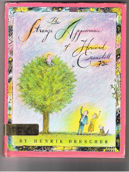 The Strange Appearance of Howard Cranebill, Jr., by Henrik Drescher (1982, hardcover)