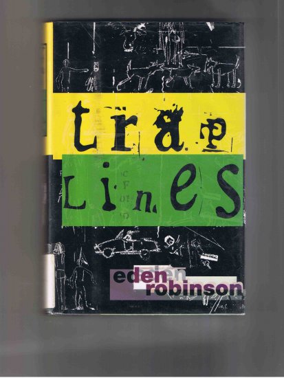 Traplines by Eden Robinson (1996, first edition)