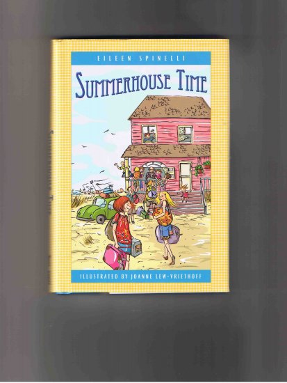 Summerhouse Time, by Eileen Spinelli (2007, first edition)