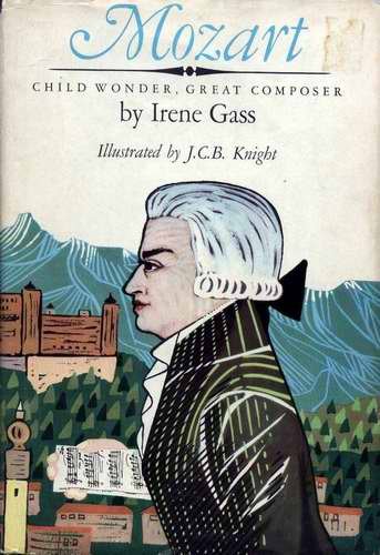 MOZART Child Wonder - Irene Gass HCDJ 1966