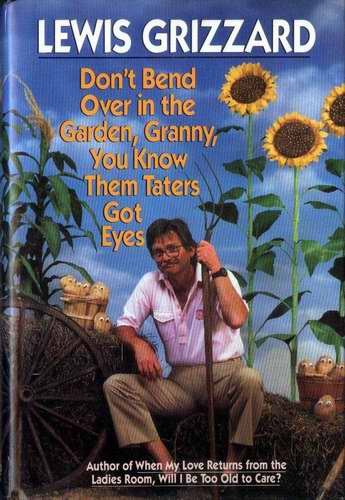 Lewis GRIZZARD Donât Bend Over in the Garden HCDJ 1st