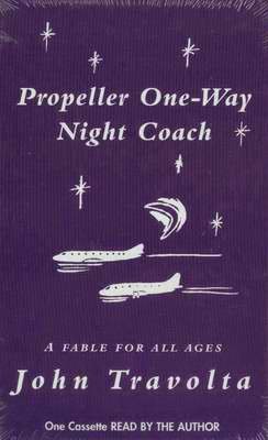 JOHN TRAVOLTA Propeller One-Way Night Coach NEW