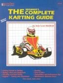 The Beginner's Complete Karting Guide Jean Louis Genibrel ISBN 0936834404