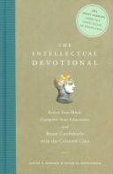 The Intellectual Devotional David Kidder ISBN 1594865132