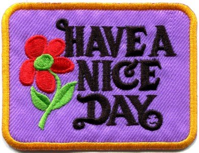 Have a Nice Day 70s hippie retro boho weed love applique iron-on patch S-119