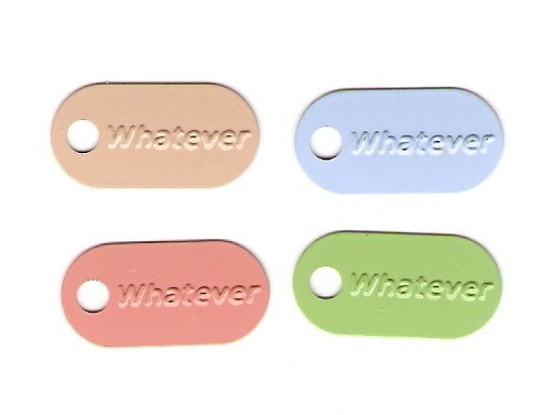 Metal Tags WHATEVER #442