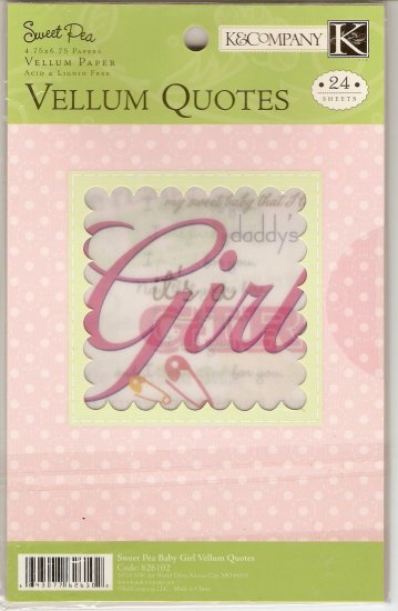 K & Company Sweet Pea Vellum Quotes Girl #941
