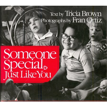 Someone Special Just Like You, Tricia Brown, F Ortiz Book