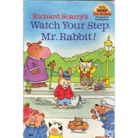 Watch Your Step Mr. Rabbit, Pre-school-K Early Reader Richard Scarry Book