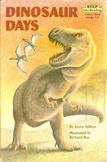 Dinosaur Days, Joyce Milton, Children Reading Reader Book, Step 2 Grades 1-3