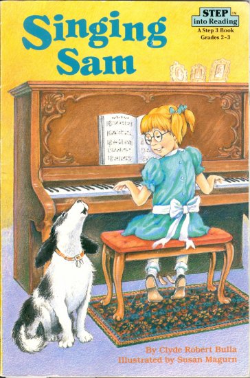 Singing Sam, Clyde Robert Bulla, Children Reading Reader Book, Step 3 Grades 2-3