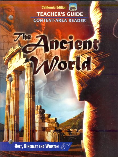 The Ancient World ,Teachers Ed, Dr. J Irvin, History Text Content-Area Reader, Middle School G 6-9