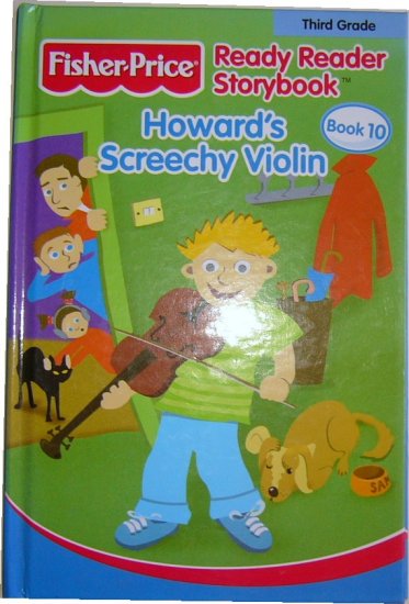 Howard's Screechy Violin, Book 10, Fisher Price, Grade 3 Reader