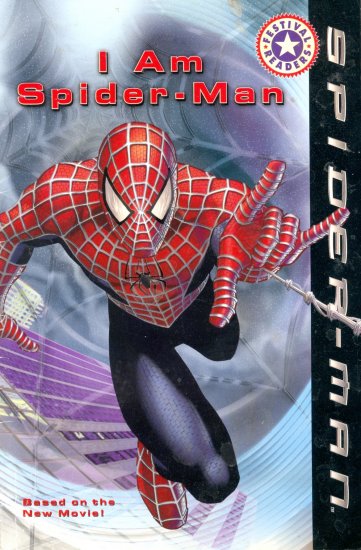 I Am Spider-Man, Festival Readers, Ages 4-7, High Interest Reader