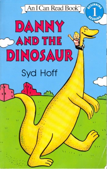Danny and the Dinosaur, Syd Hoff, An I Can Read Book, Beginning Reader 1,