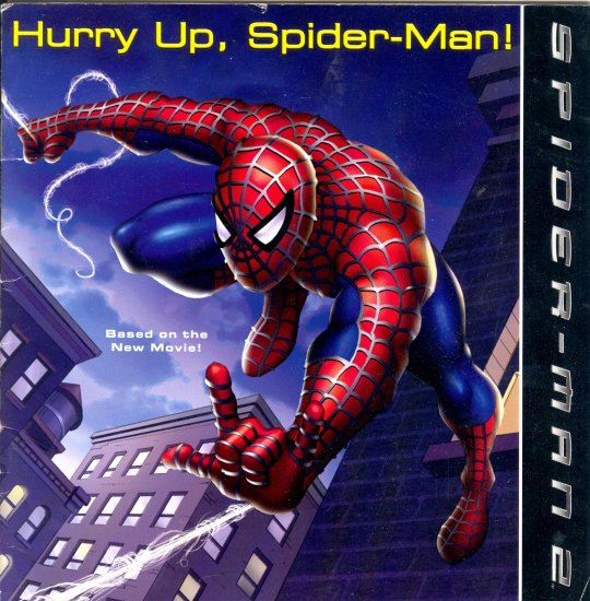 Hurry Up Spider-Man, Festival Readers, Ages 4-7, High Interest Reader