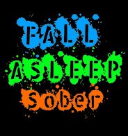 Fall Asleep Sober Splat Button