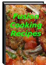 Fusion Cooking Recipes