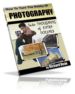 Turn Your Photography Hobby Into Big Money