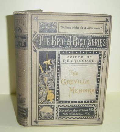 The Greville Memoirs, The Bric-A-Brac Series Edition