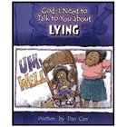 God, I Need to Talk to You about Lying By: Dan Carr