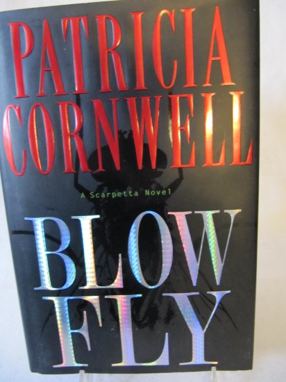Blow Fly by Patricia Cornwell Hardback Book 1st Edition